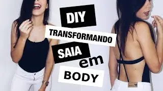 DIY: BODY COSTAS NUA | O BODY DO MOMENTO