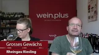 Grosses Gew&auml;chs | Nachproben 2024 | Rheingau Riesling