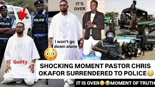 Moment Pastor Chris okafor Surrender To The Police😳Reveals He Won&rsquo;t Go Down Alone😢Exposes More Names