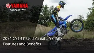 2021 GYTR Kitted Yamaha YZ450F: Features and Benefits