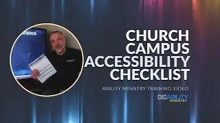 Disability Ministry Training - Church Campus Accessibility Checklist