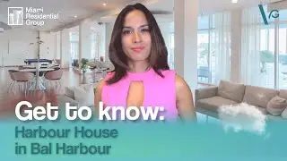 Get to know: Harbour House, in Bal Harbour, Miami | Vanessa Grisalez Realtor
