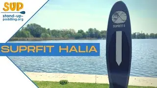 SuprFit Halia // Tolles Einsteiger Allround Board // SUP Board Test