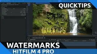 How To Add Watermarks To Your Footage With Hitfilm 4 Pro