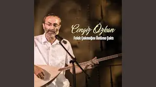 Felek Çakmağını Üstüme Çaktı