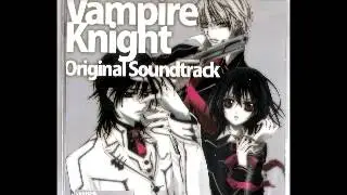 Vampire Knight Original Soundtrack~22   Vampire Hunter