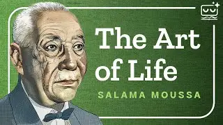 The Art of Life by Salama Moussa (Full Audiobook with Text)