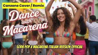 Dance POP x Macarena Italian Version Official nuovo 2026