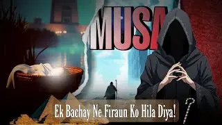 Pharaoh: From Power to Punishment | Musa (A.S.) vs Pharaoh &ndash; Power vs Faith