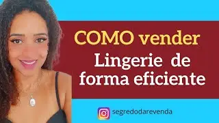 Como vender lingerie