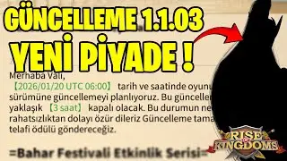 GÜNCELLEME 1.1.03 YEŞİL BAHAR! TÜM DETAYLAR + YENİ PİYADE KOMUTANI YAKINDA – Rise of Kingdoms