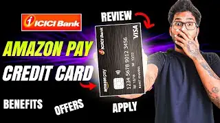 Всё о кредитной карте Amazon Pay ICICI &mdash; лучшая кредитная карта LTF 2025 года? Преимущества, функ...