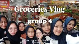 Groceries Vlog With Group 4 : English assignment material rules for behavior.