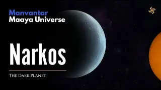 Narkos | The Dark Planet Explained | Asaurs, Jimbos & the Banned World | Manvantar Maaya Universe