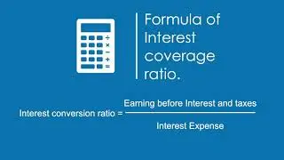 Interest Coverage Ratio | Interest Coverage Ratio formula