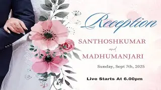 Santhoshkumar💞Madhumanjari | 07-09-2025 6.30Pm |Thaayar Abboy Thirumana Mandapam,Cheyyar