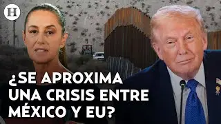 ¿EU pierde la paciencia? Trump aumenta la presión sobre México por combate al narcotráfico
