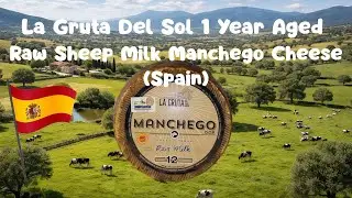 La Gruta Del Sol One Year Aged Raw Sheep Milk Manchego Cheese (Spain)