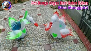 IDE KREATIF.. MEMBUAT POT BUNGA BENTUK ANGSA DARI GALON BEKAS.