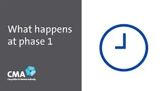 What happens in a new merger investigation | UK's Competition and Markets Authority