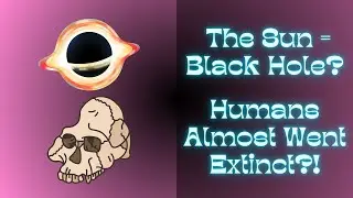 African Parks save Rhinos / Humans almost went EXTINCT! /Will the Sun become a BLACK HOLE!?