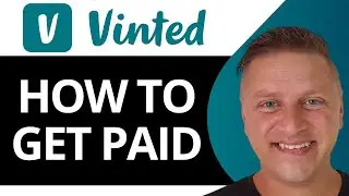 How to Get Paid on Vinted | Vinted Tutorial 2025