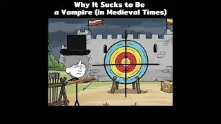 Why it sucks to be a vampire (in Medieval Time) part 3