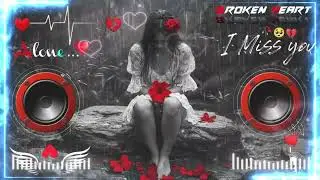 Teri Khamoshi Mein DJ Remix Song || Mood Off || Heart Touching Sad Song ||Dj Remix Song