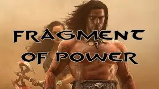 Conan Exiles 20 - Fragment of Power