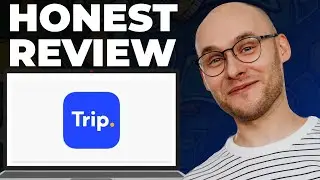 Обзор Trip.com &ndash; по-прежнему хорош?