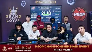 HSOP Championship -  Main Event Final Day - Final Table