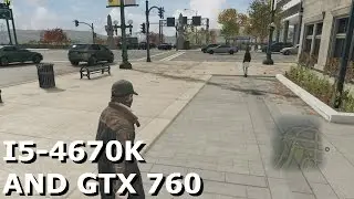 Watch Dogs On A I5-4670K And A GTX 760