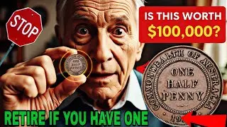 Top 10 Ultra Rare Most Valuable Australian Half Pennies Worth Up To $100,000+&rdquo; Coins in Circulation!