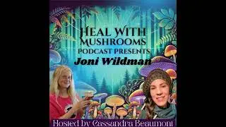 Building  a Sustainable Future with Mycelium: A Conversation with Joni Wildman