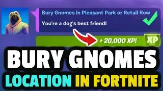 Bury GNOMES in Pleasant Park or Retail Row! Fortnite Bury Gnome Locations Guide!