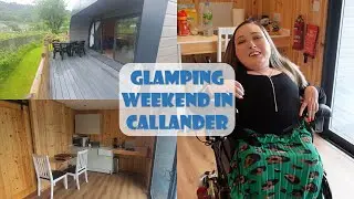 Glamping Weekend In Callander || Pod Tour and Exploring Callander || A Journey In My Wheels