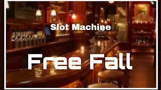 Slot Machine - Free Fall cover by Mrin