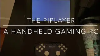 PIPLAYER trailer. a handheld gaming pc