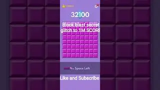 block blast secret glitch to 1M SCORE