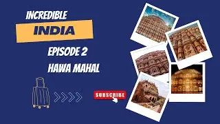 Incredible India Episode 2 - Hawa Mahal
