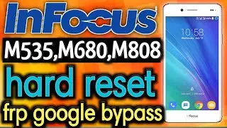 Infocus M535 frp remove | hard reset 100% ok | M680 | M808 | M530 | google bypass | manoj rawal