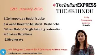 UPSC CSE | 12th January 2026 | Daily The Hindu & The Indian Express Analysis by Vedika.