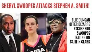 Sheryl Swoopes Attacks Stephen A. Smith while Elle Duncan Makes Excuses for Swoopes Hating on Clark!