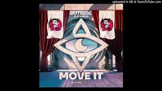 OUTRAGE - Move It (Instrumental Mix)