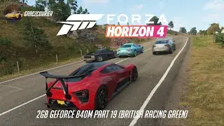 Forza Horizon 4 - 2GB Geforce 840M Gameplay - Part 19 (British Racing Green)