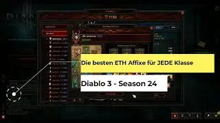 Diablo 3: Die besten ETH Affixe für jede Klasse aus Season 24.