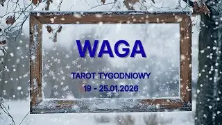 WAGA♎Tarot tygodniowy 🔮19-25.01.2026