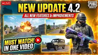 PUBG Mobile 4.2 Update 😍 | All New Features & Improvements Explained