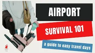 Flying Doesn&rsquo;t Have to Suck: Airport Survival Tips: Beat Delays, Lost Bags & Overpriced Snacks