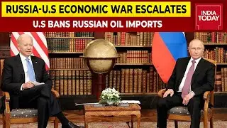 Economic War Escalates Between U.S & Russia, U.S Bans Russian Oil Imports Over Ukraine Invasion